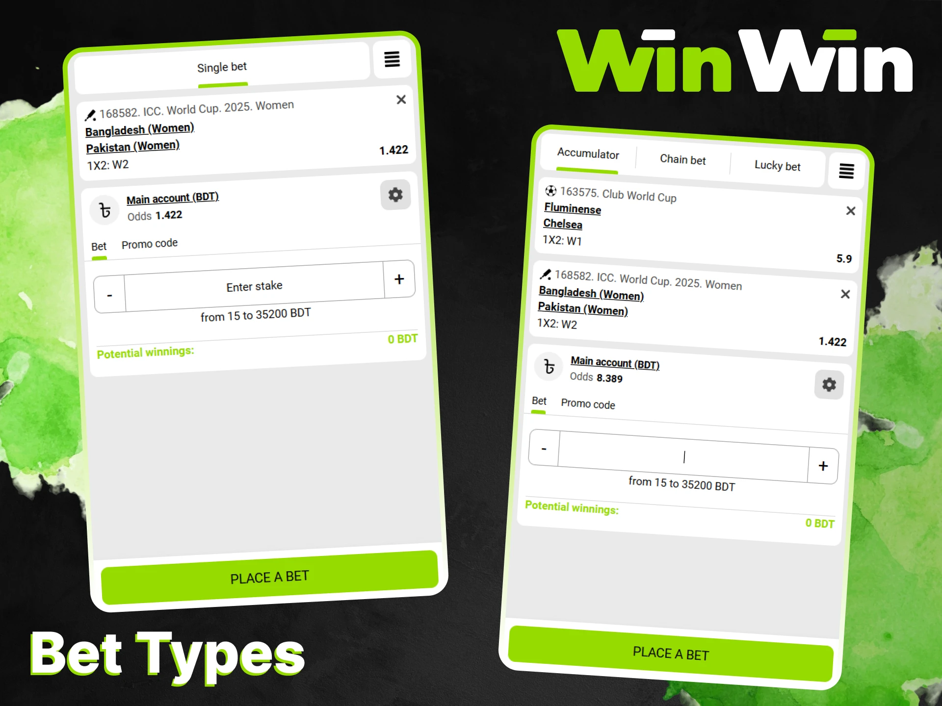 Single, accumulator bet and other bets are available at WinWin.